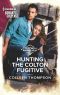 [Coltons of Mustang Valley 11] • Hunting the Colton Fugitive